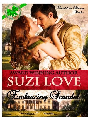 cover image of Embracing Scandal (Scandalous Siblings Series Book 1)